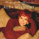 Moments and Memories: The Best of Reba