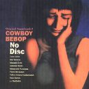 Cowboy Bebop NO DISC (Original Soundtrack #2)